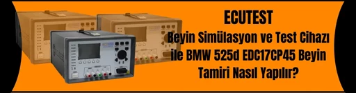 How to Repair BMW 525d EDC17CP45 with Ecutest? How to Repair BMW 525d EDC17CP45 with Ecutest?